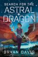 Search for the Astral Dragon