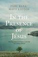 In the Presence of Jesus