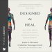 Designed to Heal