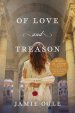 Of Love and Treason