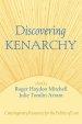 Discovering Kenarchy: Contemporary Resources for the Politics of Love