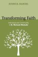 Transforming Faith