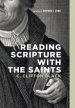 Reading Scripture with the Saints