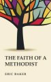 The Faith of a Methodist