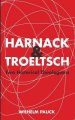 Harnack and Troeltsch