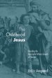 The Childhood of Jesus