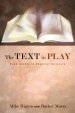 The Text in Play