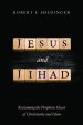 Jesus and Jihad