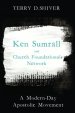 Ken Sumrall and Church Foundational Network