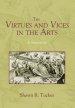 The Virtues and Vices in the Arts