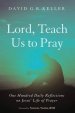 Lord, Teach Us to Pray