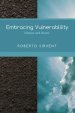 Embracing Vulnerability