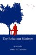 The Reluctant Minister