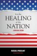 For the Healing of the Nation