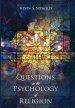 Questions in the Psychology of Religion