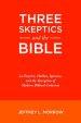 Three Skeptics and the Bible