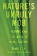 Nature's Unruly Mob