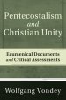 Pentecostalism and Christian Unity