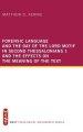 Forensic Language and the Day of the Lord Motif in Second Thessalonians 1 and the Effects on the Meaning of the Text