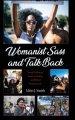 Womanist Sass and Talk Back