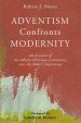 Adventism Confronts Modernity