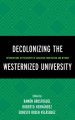 Decolonizing the Westernized University: Interventions in Philosophy of Education from Within and Without