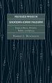 Politicized Physics in Seventeenth-Century Philosophy: Essays on Bacon, Descartes, Hobbes, and Spinoza