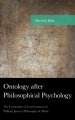 Ontology After Philosophical Psychology