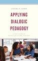 Applying Dialogic Pedagogy : A Case Study of Discussion-Based Teaching