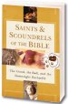 Saints & Scoundrels of the Bible