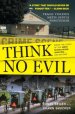 Think No Evil: Inside the Story of the Amish Schoolhouse Shooting...and Beyond