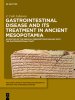 Gastrointestinal Disease and Its Treatment in Ancient Mesopotamia: The Nineveh Treatise