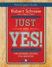 Just Say Yes! Participant Guide