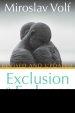 Exclusion and Embrace