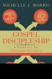 Gospel Discipleship Participant Guide