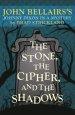 The Stone, the Cipher, and the Shadows : John Bellairs's Johnny Dixon in a Mystery