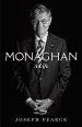 Monaghan: A Life