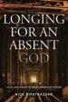 Longing for an Absent God: Faith and Doubt in Great American Fiction