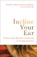 Incline Your Ear: Cultivating Spiritual Awakening in Congregations