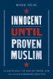 INNOCENT UNTIL PROVEN MUSLIM