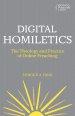 Digital Homiletics: The Theology and Practice of Online Preaching