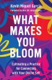 What Makes You Bloom