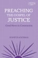 Preaching the Gospel of Justice: Good News in Community