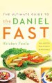 The Ultimate Guide to the Daniel Fast