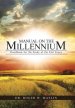 Manual on the Millennium: Handbook for the Study of the End Times