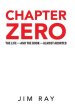 Chapter Zero: The Life-And the Book-Almost Aborted