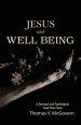 Jesus and Well Being: A Spiritual and Psychological Good News Story