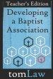 Developing a Baptist Association: Teacher's Edition