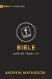 Bible - Can We Trust It?