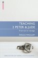 Teaching 2 Peter & Jude: From Text to Message